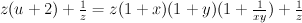 z (u+2) + \frac{1}{z} = z (1+x)(1+y)(1+\frac{1}{xy}) + \frac{1}{z}