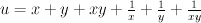 u = x + y + xy + \frac{1}{x} + \frac{1}{y} +\frac{1}{xy}