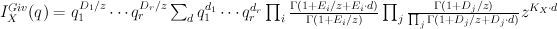 I^{Giv}_X(q) = q_1^{D_1/z}\cdots q_r^{D_r/z} \sum_{d} q_1^{d_1}\cdots q_r^{d_r} \prod_{i} {\Gamma(1+E_i/z+E_i\cdot d) \over \Gamma(1+E_i/z)} \prod_j {\Gamma(1+D_j/z) \over \prod_j \Gamma(1+D_j/z+D_j \cdot d)} z^{K_X \cdot d}