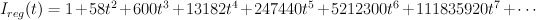 I_{reg}(t) =1+58 t^2+600 t^3+13182 t^4+247440 t^5+5212300 t^6+111835920 t^7+ \cdots